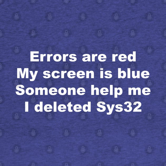 Programmer Humor - Sys 32 by DigitalCleo